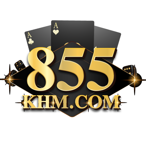 855KHM កាសុីណូអនឡាញ
